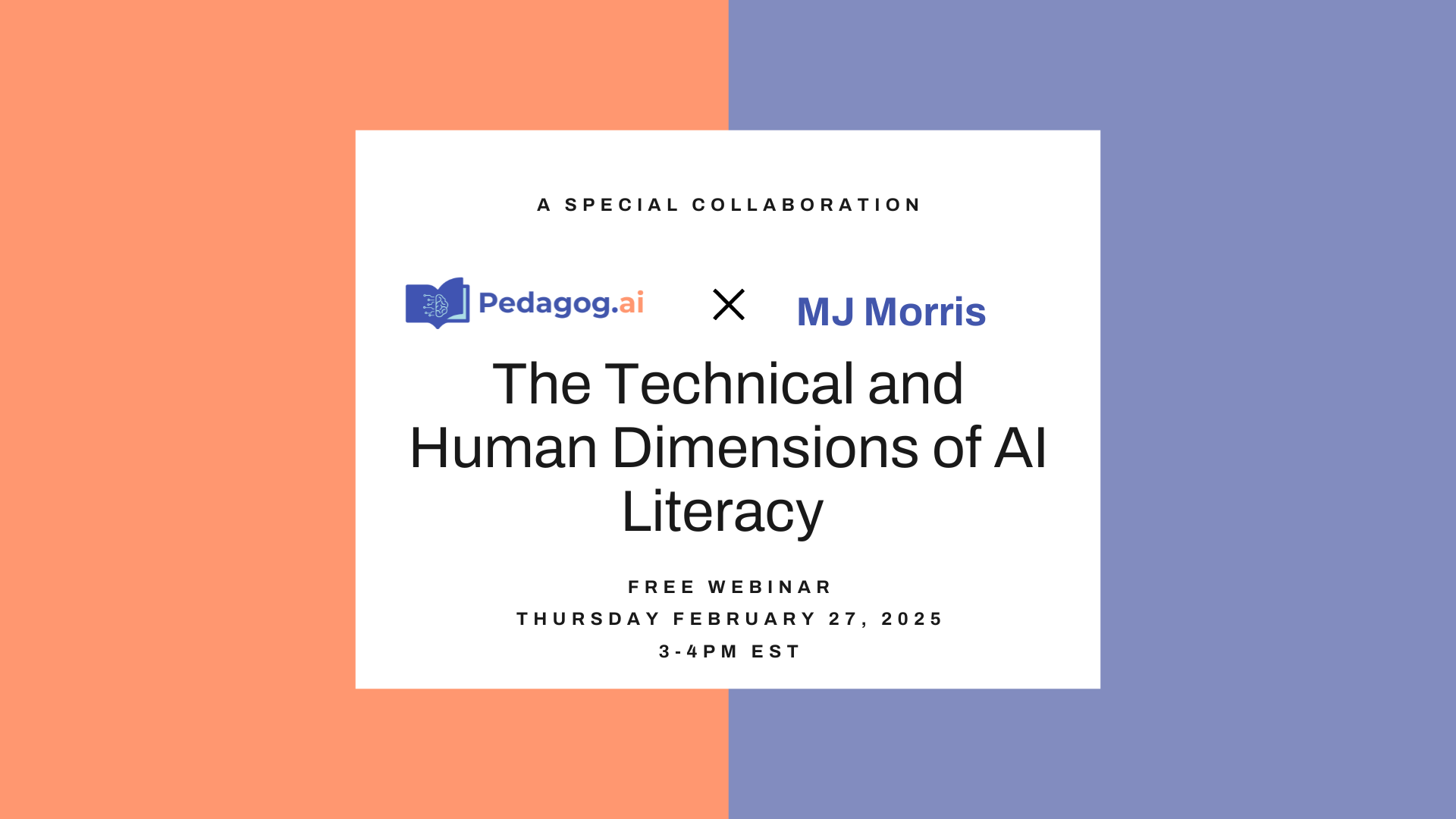 Open access webinar The Technical and Human Dimensions of AI Literacy Image Open access webinar The Technical and Human Dimensions of AI Literacy Image Collab webinar design 1920 x 1080 px 1 PedagogyFutures PedagogyFutures